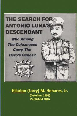 bokomslag The Search for Antonio Luna's Descendant