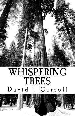 David J. Carroll - Whispering Trees, Häftad