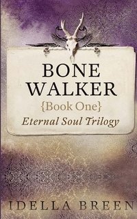 bokomslag Bone Walker: An Urban Fantasy