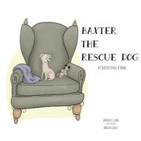 bokomslag Baxter the Rescue Dog