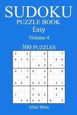 bokomslag 300 Easy Sudoku Puzzle Book: Volume 4