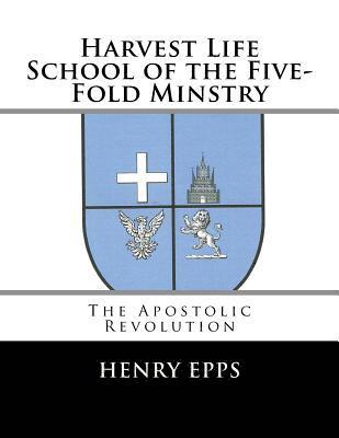 Harvest Life School of the Five-Fold Minstry 1