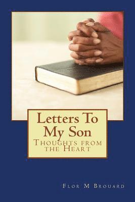 Letters To My Son 1