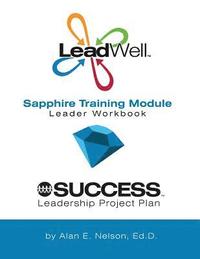 bokomslag LeadWell Sapphire Training Module Leader Workbook