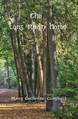 bokomslag The Long Road Home: Book Five in The Prince of Cwillan series