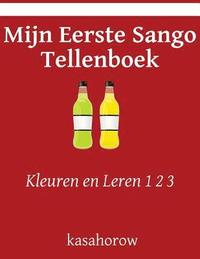 bokomslag Mijn Eerste Sango Tellenboek: Kleuren en Leren 1 2 3