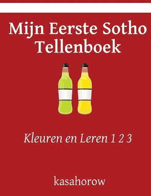 Mijn Eerste Sotho Tellenboek: Kleuren en Leren 1 2 3 1