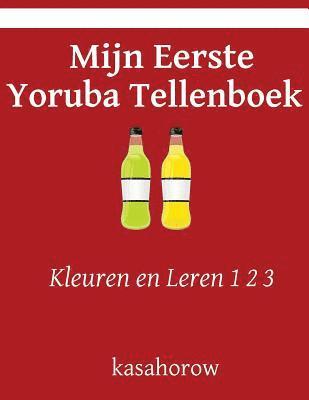 Mijn Eerste Yoruba Tellenboek: Kleuren en Leren 1 2 3 1