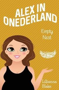 bokomslag Empty Nest (Alex in Onederland, Book 4)