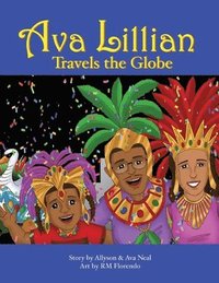 bokomslag Ava Lillian Travels the Globe