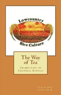 bokomslag The Way of Tea