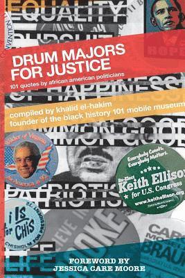 Drum Majors for Justice: 101 Quotes by African American Politicians 1