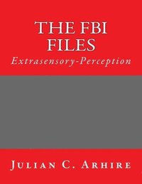 bokomslag Extrasensory-Perception: The FBI Files