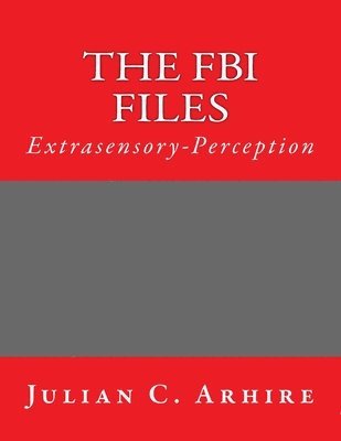 bokomslag Extrasensory-Perception: The FBI Files