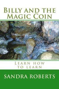bokomslag Billy and the Magic Coin: Learn how to learn