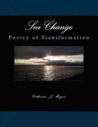 bokomslag Sea Change: Poetry of Transformation