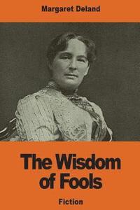 bokomslag The Wisdom of Fools