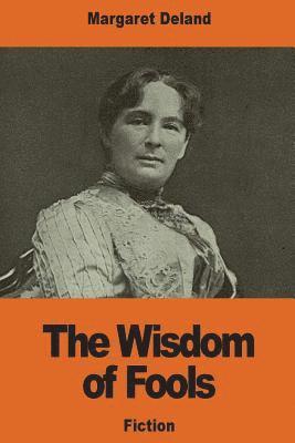 bokomslag The Wisdom of Fools