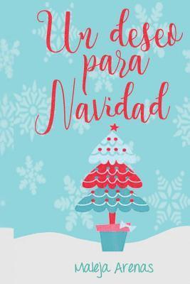 Un Deseo Para Navidad 1