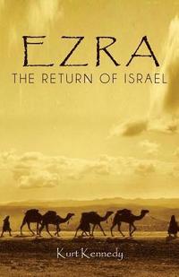 bokomslag Ezra: The Return of Israel