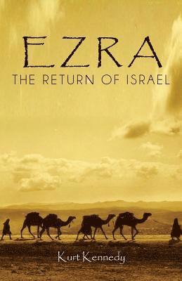 Ezra: The Return of Israel 1