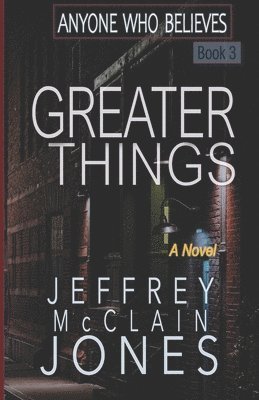 Greater Things 1