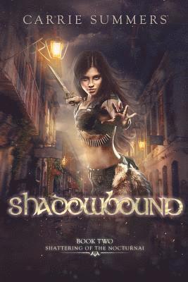 Carrie Summers - Shadowbound, Häftad