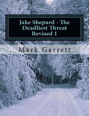 bokomslag Jake Shepard - The Deadliest Threat Revised 1