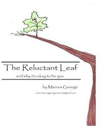 bokomslag The Reluctant Leaf: and why it's okay to be you