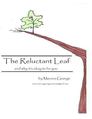 bokomslag The Reluctant Leaf: and why it's okay to be you