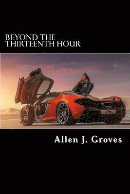 bokomslag Beyond The Thirteenth Hour