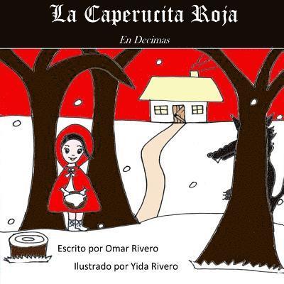 Omar Rivero - La Caperucita Roja: En Decimas, Häftad