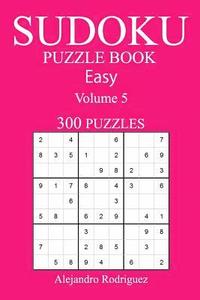 bokomslag 300 Easy Sudoku Puzzle Book: Volume 5