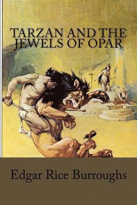 Tarzan and the Jewels of Opar 1