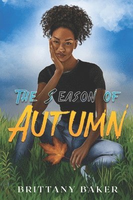 The Season of Autumn: The Season Everything Changed 1