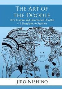 bokomslag The Art of the Doodle: How to draw and incorporate Doodles