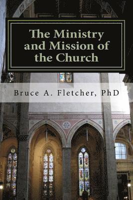 The Ministry and Mission of the Church
