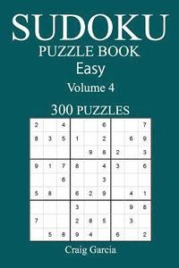 bokomslag 300 Easy Sudoku Puzzle Book: Volume 4