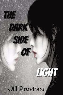 The Dark Side Of Light 1