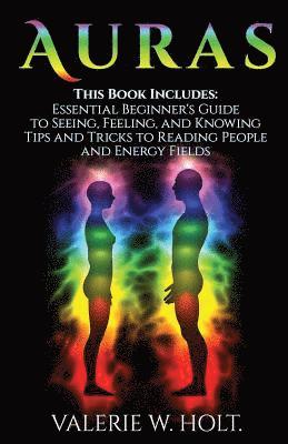 Valerie W. Holt - Auras: Beginner's Guide and Tips &Tricks, Häftad