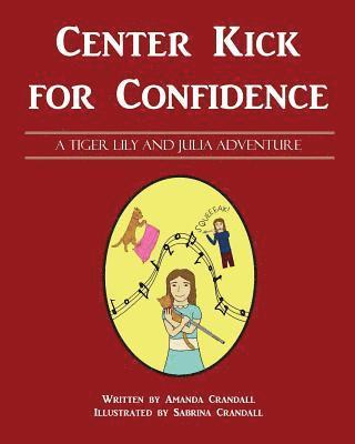 Center Kick for Confidence 1