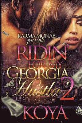 Ridin' for My Georgia Hustla 2 1