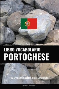 bokomslag Libro Vocabolario Portoghese: Un Approccio Basato sugli Argomenti