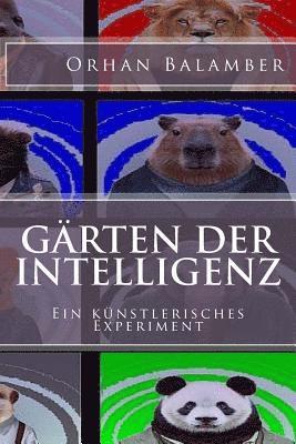 bokomslag Gärten der Intelligenz: Empfohlen ab 16 Jahren