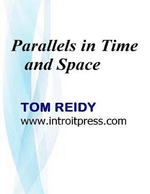 Parallels in Time and Space 1