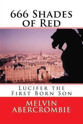 Melvin L Abercrombie, Melvin L. Abercrombie - 666 Shades of Red, Häftad