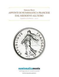 bokomslag Appunti di numismatica francese: Dal medioevo all'euro