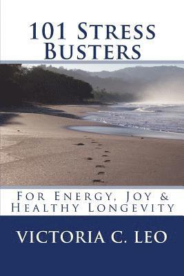 101 Stress Busters: It's More Than Just Meditation! 1