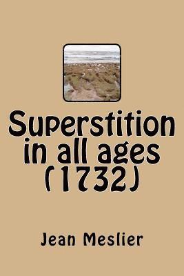 bokomslag Superstition in all ages (1732)
