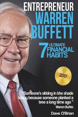Entrepreneur: Warren Buffett: 7 Ultimate Financial Habits 1